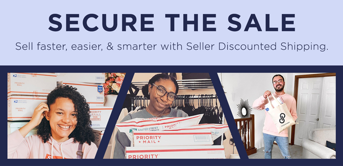 Secure the sale. Sell faster, easier, & smarter with Seller Discounted Shipping