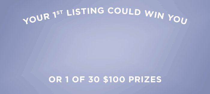 Your 1st listing could win $1000