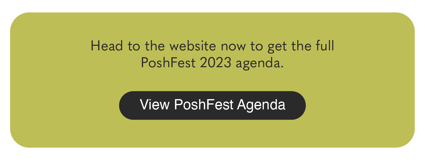 Head to the website now to get the full PoshFest 2023 agenda. View poshfest agenda.